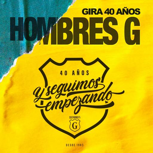 Hombres G | 40 años y seguimos empezando