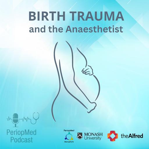 Birth Trauma and the Anaesthetist