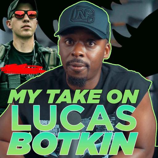 My Thoughts On Lucas Botkin (FKA T-REX ARMS)