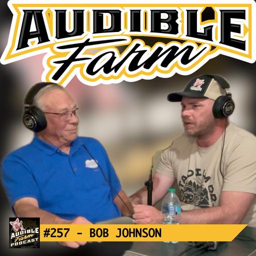 Episode 257 - Bob Johnson