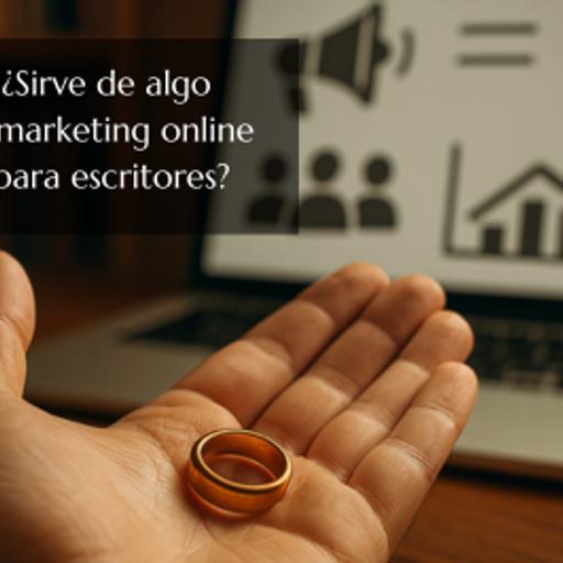 Episodio 314: ¿Sirve de algo el marketing digital para un escritor?