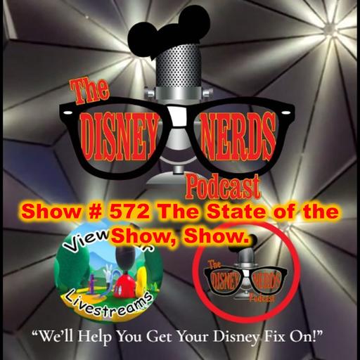 Show # 572 The State of the Show, Show.