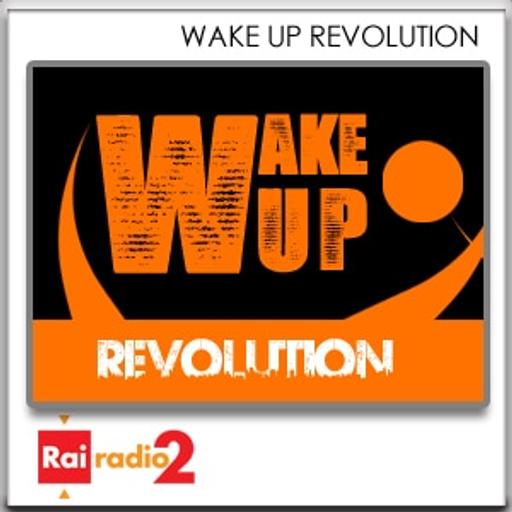 WAKE UP REVOLUTION del 04/08/2018