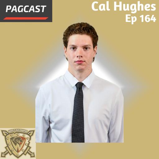 PAGCAST EPISODE 164 FEAT. WEST KELOWNA WARRIORS F CAL HUGHES!