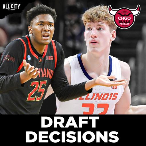 Should the Bulls be ALL IN on drafting Derik Queen or Kasparas Jakucionas? | CHGO Bulls Podcast
