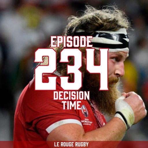 Episode 234: Decision Time