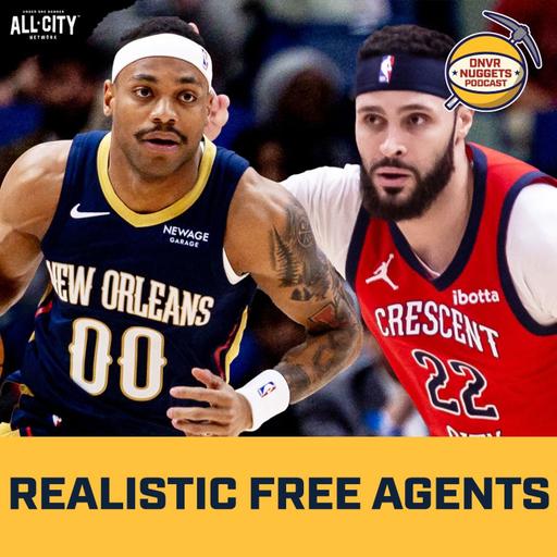 Who are the best realistic free agents that the Nuggets could sign? | DNVR Nuggets Podcast LIVE