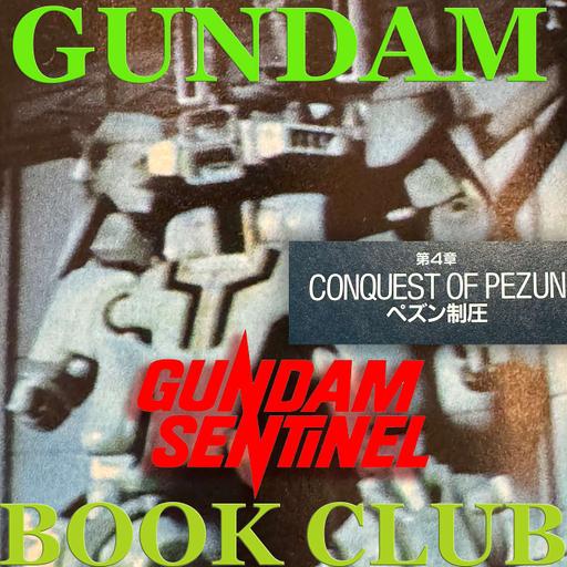 Gundam Sentinel - The Conquest of Pezun (ペズン制圧) - Redux