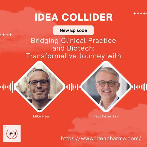 Bridging Clinical Practice and Biotech: Paul Peter Tak's Transformative Journey