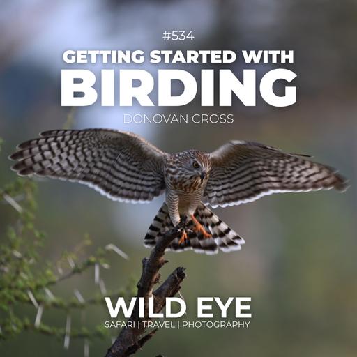 #534 - Getting Started With Birding