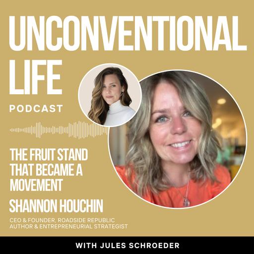 Ep434: The Fruit Stand That Became a Movement: Shannon Houchin on Community, Chaos, and Customer Love