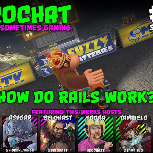 AggroChat #528 - How Do Rails Work?