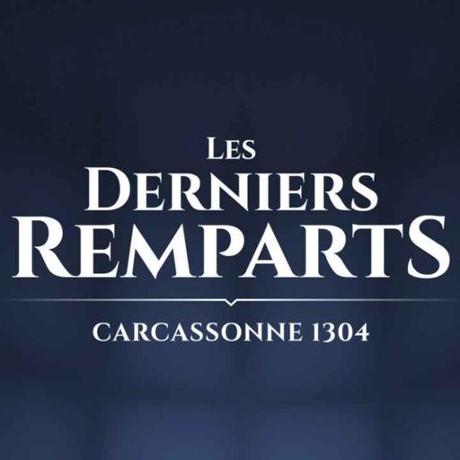 Les Derniers Remparts de Carcassonne