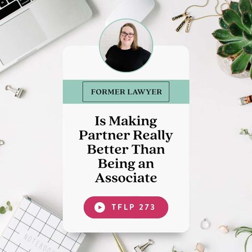 Is Making Partner Really Better Than Being an Associate