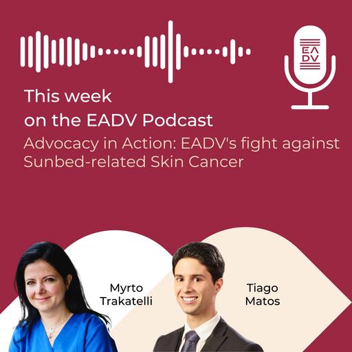E140: Advocacy in Action: EADV's fight against Sunbed-related Skin Cancer