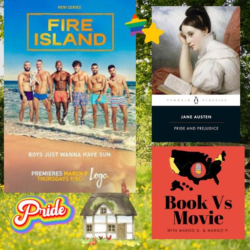 "Pride and Prejudice" & 2022's "Fire Island" Joel Kim Booster, Bowen Yang, Margaret Cho & Jane Austen