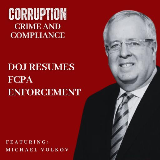 DOJ Resumes FCPA Enforcement