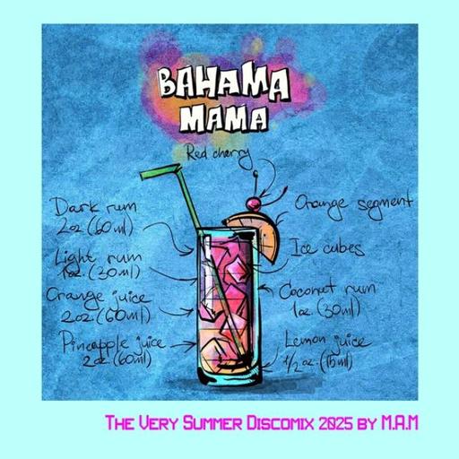 Bahama Mama (The Very Discomix Summer 2025)