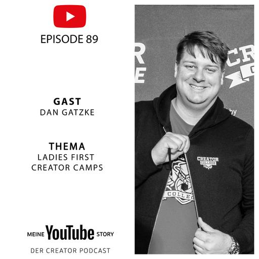 Dan Gatzke und seine “Ladies First Creator Camps”: Wir helfen weiblichen Creatorn auf YouTube