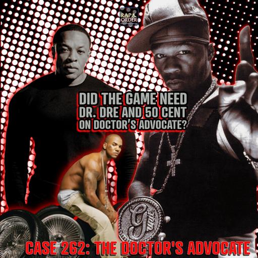 Did The Game Need Dr. Dre and 50 Cent on "Doctor's Advocate"?