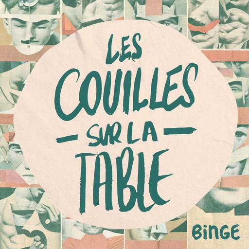 [Extrait] Dans le prochain épisode des Couilles sur la table