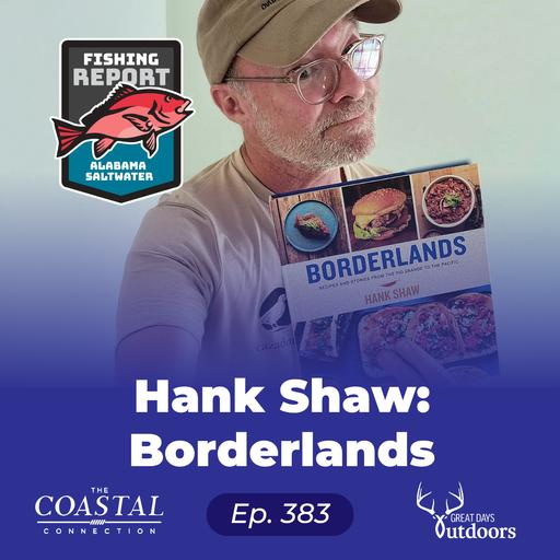 Hank Shaw: Borderlands