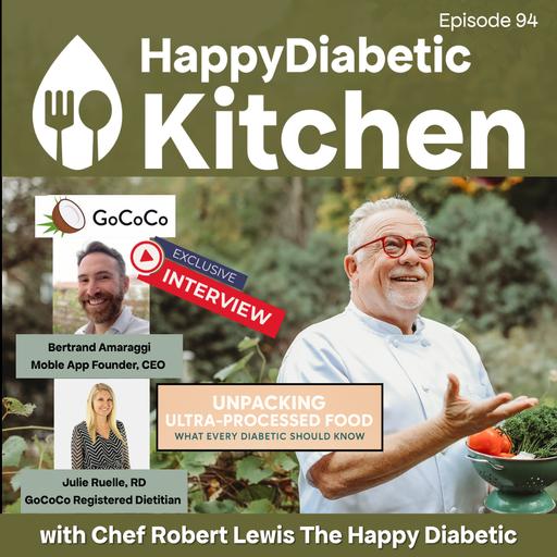 95 Unpacking Ultra-Processed foods: what every diabetic should know