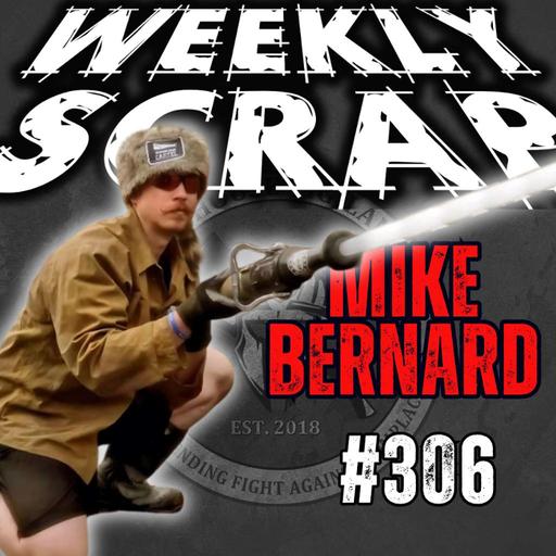 Weekly Scrap #306 - Mike Bernard on bastards, mentors and toxicity