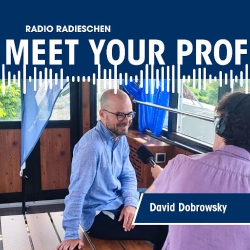 Meet Your Prof - David Dobrowsky - Kommunikationswirtschaft