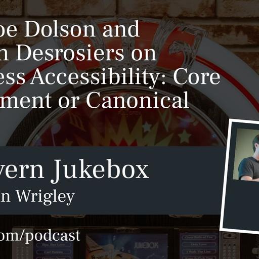 #174 – Joe Dolson and Jonathan Desrosiers on WordPress Accessibility: Core Commitment or Canonical Plugin