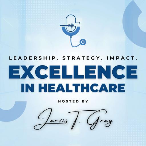 042_Building Tomorrow’s Healthcare Leaders: Insights from Marion Spears Karr’s