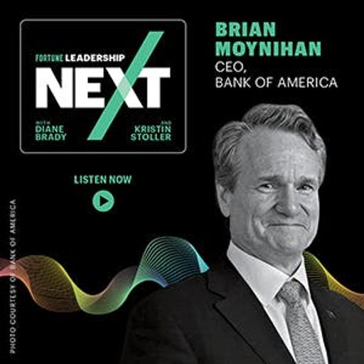 Brian Moynihan on Leading Bank of America with Calm, Purpose, and AI