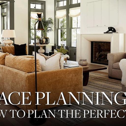 How To Plan The Perfect Room: Interior Design Space Planning Tips