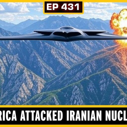 EP 431: Breaking: TRUMP Announces Regime Change in Iran!