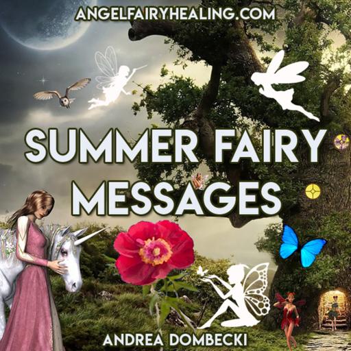 Episode 206: Summer Fairy Messages