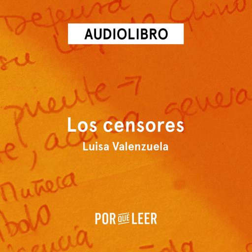 Los censores - Luisa Valenzuela
