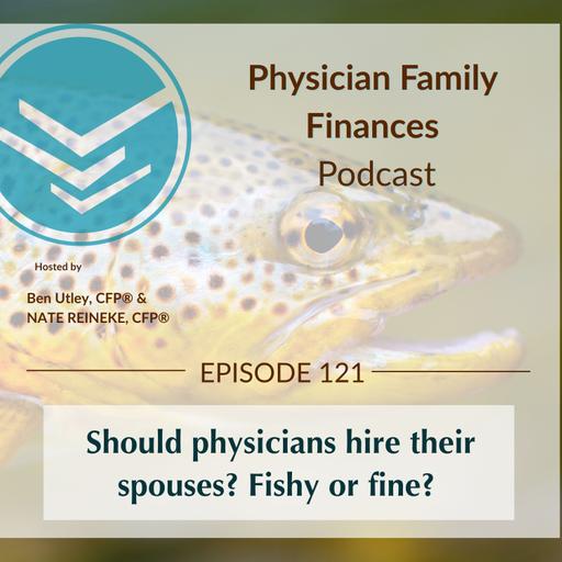 Should physicians hire their spouses? Fishy or fine?