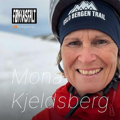 #248 - Mona Kjeldsberg | Oslo Bergen Trail Løpsarrangør