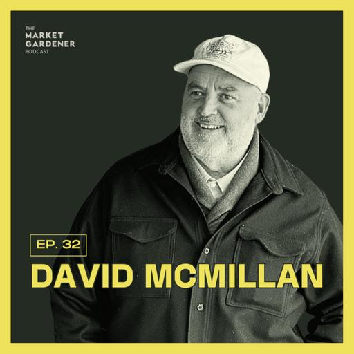 32: Why Small Local Restaurants Matter In Our Globalized World | David McMillan