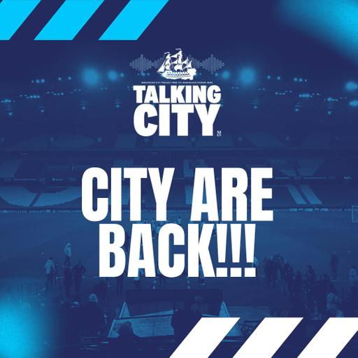 City 5-2 Juventus | Are City BACK? Club World Cup Reaction & Analysis | Talking City Podcast