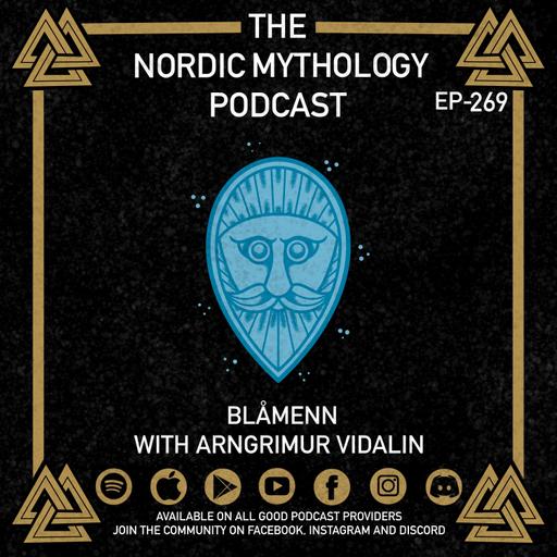 Ep 269 - Blåmenn with Arngrimur Vidalin