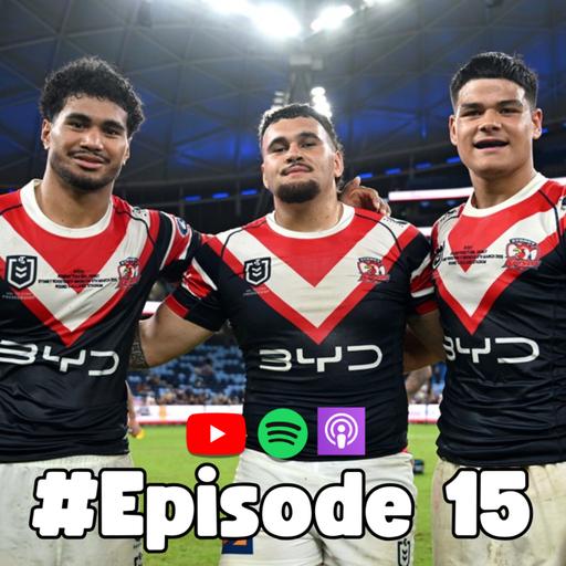 #EP 15 | ROOSTERS SLIDE INTO THE 8 | NRL Fantasy