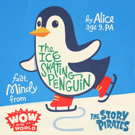 The Ice Skating Penguin (feat. Wow in the World)