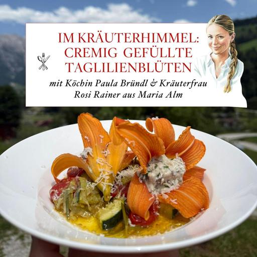 Im Kräuterhimmel: Cremig gefüllte Taglilienblüten – #70