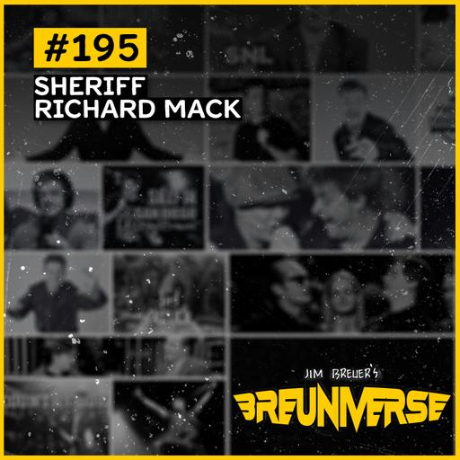 Sheriff Richard Mack | Jim Breuer's Breuniverse Ep.195