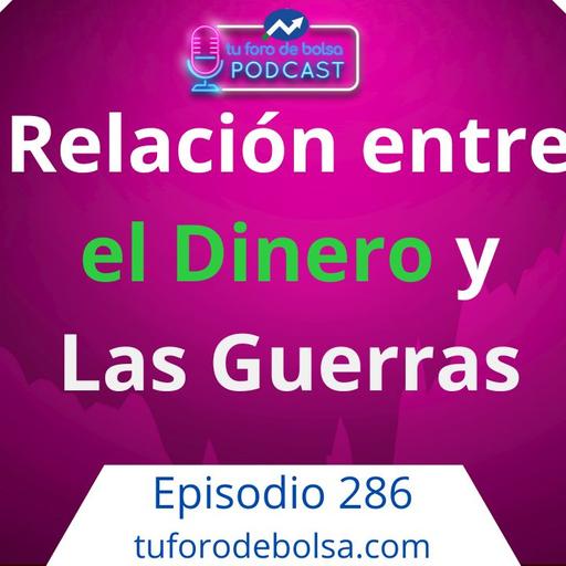 286.- La bolsa y las guerras: ¿Por qué no afectan a los mercados?