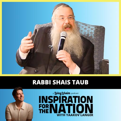Rabbi Shais Taub: This Is Why Jewish Kids Rebel