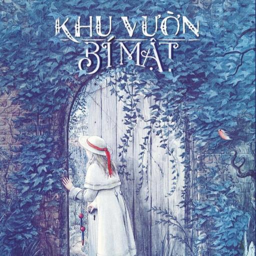 Khu vườn bí mật - chương: 4, 5, 6, 7, 8