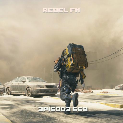 Rebel FM Episode 668 - 06/27/2025