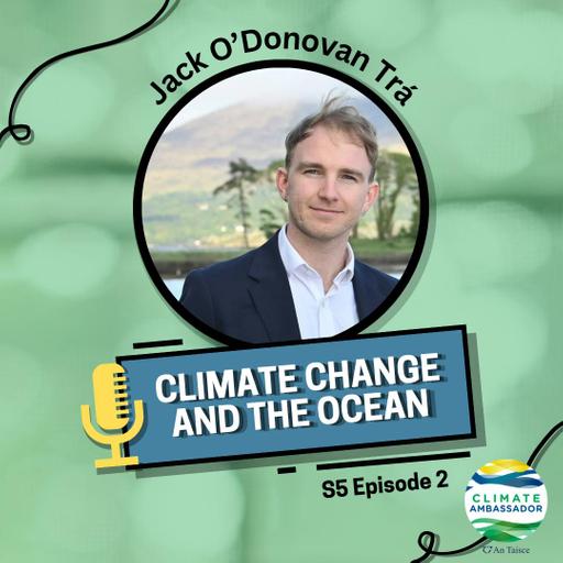 S5 E2: Fair Seas – Climate Change and the Ocean